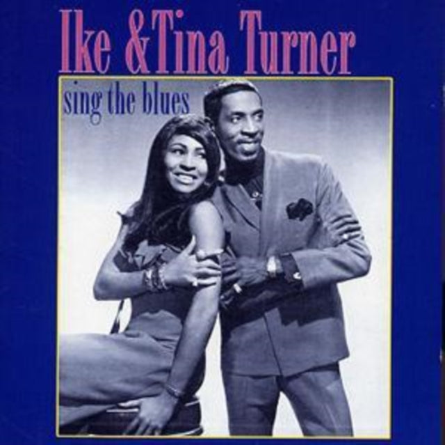 Ike & Tina Turner - Sing The Blues Music CD