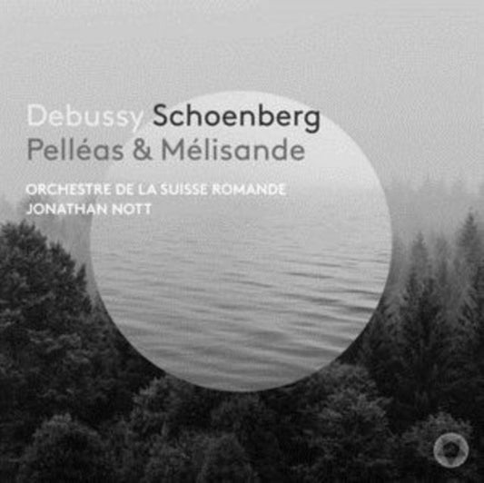 Orchestre De La Suisse Romande - Debussy: Pelleas Et Melisande, Suite Symphonique - Schoenberg: Pelleas Und Melisande, Op. 5 - Super Audio Music CD Hybrid