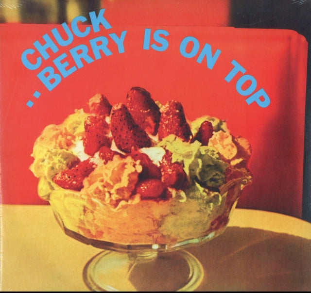 Chuck Berry - Berry Is On Top (180G/Translucent Red LP Vinyl/Ltd Anniversary Edition/Gatefold) Vinyl Record