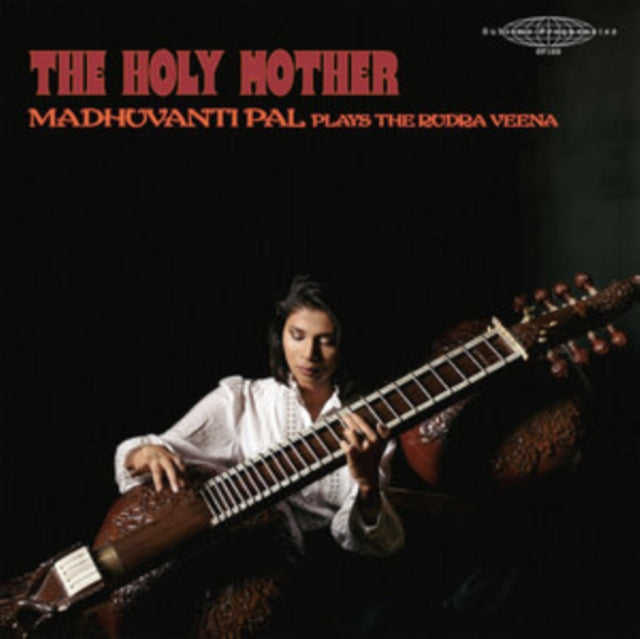 Madhuvanti Pal - Holy Mother - Madhuvanti Pal Plays The Rudra Veena (2LP) Vinyl Record
