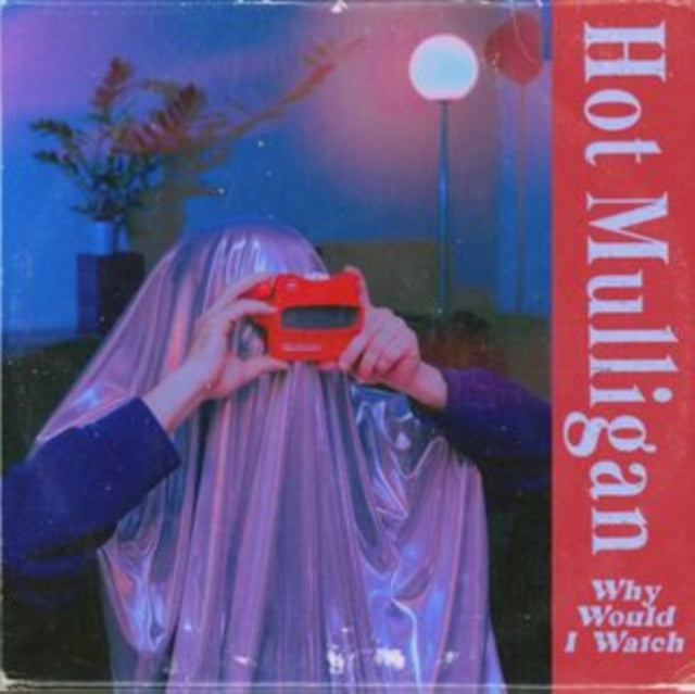 Hot Mulligan - Why Would I Watch (Color LP Vinyl) Vinyl Record