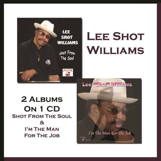 Lee Shot Williams - Shot From The Sou Music CD