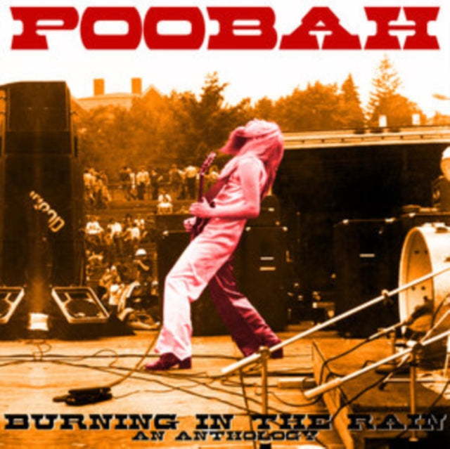 Poobah - Burning In The Rain: An Anthology (2LP) Vinyl Record