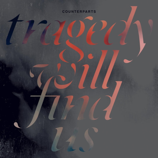 Tragedy Will Find Us Vinyl Record