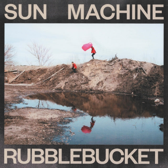 Rubblebucket - Sun Machine - LP Vinyl Record