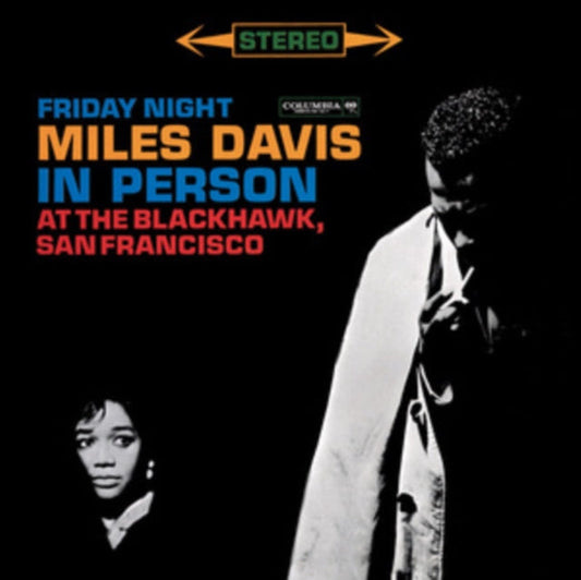 Miles Davis - In Person Friday & Saturday Nights At Blackhawk (2LP) Vinyl Record