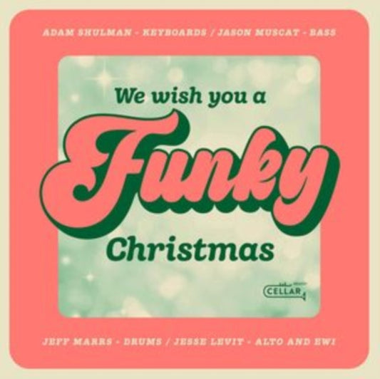 Adam Shulman - We Wish You A Funky Christmas Music CD