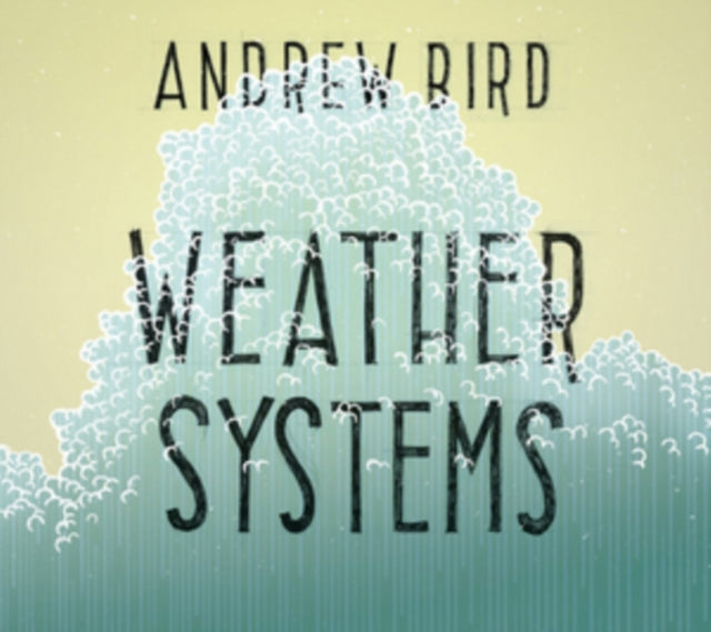 Andrew Bird - Weather Systems  Music CD