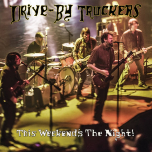 Drive-By Truckers - This Weekend's The Night: Highlights From It's Great To Be Alive - LP Vinyl Record