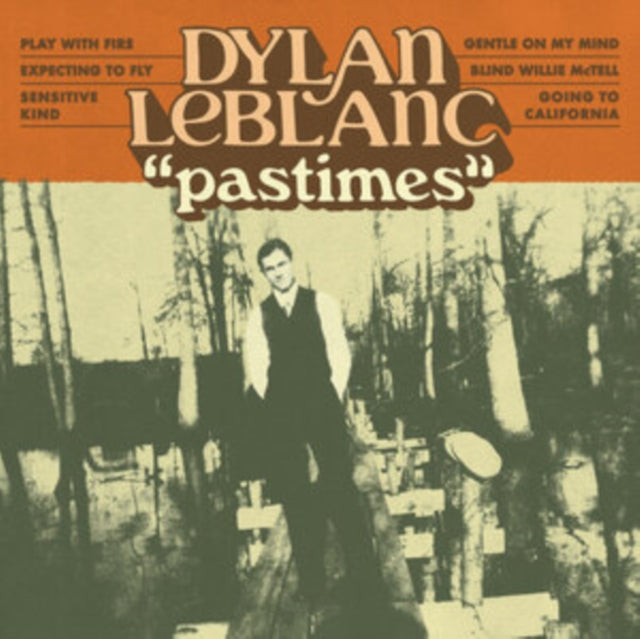 Dylan Leblanc - Pastimes - LP Vinyl Record
