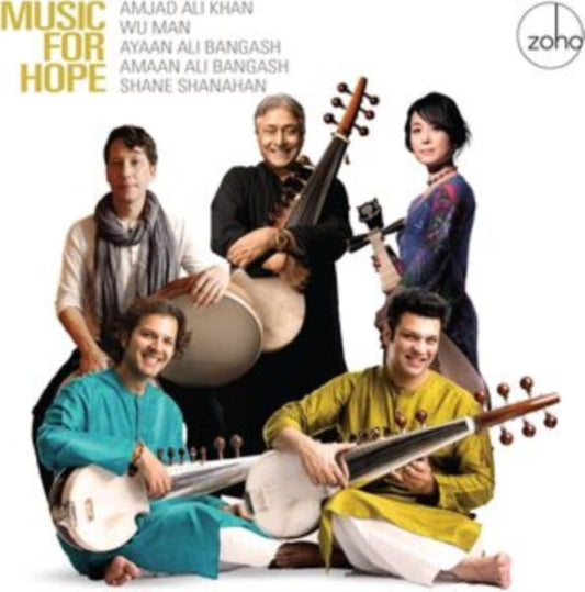 Ali Amjad & Wu Man & Amaan Ali Bangash Khan - Music For Hope  Music CD