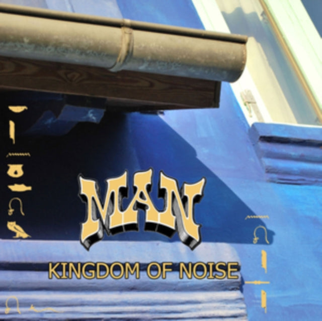 Man - Kingdom Of Noise Music CD