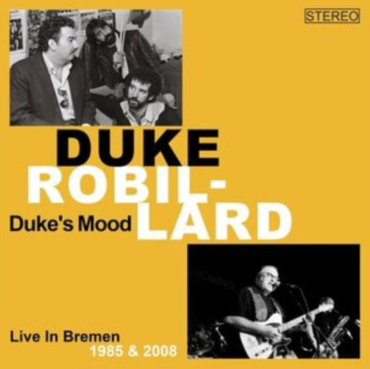 Duke Robillard - Duke's Mood (Live In Bremen 1985/2008) Music CD