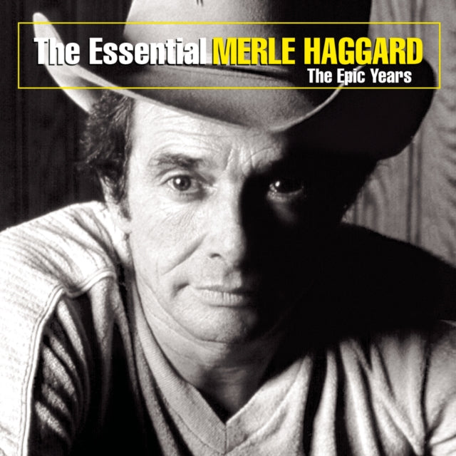 Merle Haggard - Essential Merle Haggard: Epic Years Music CD