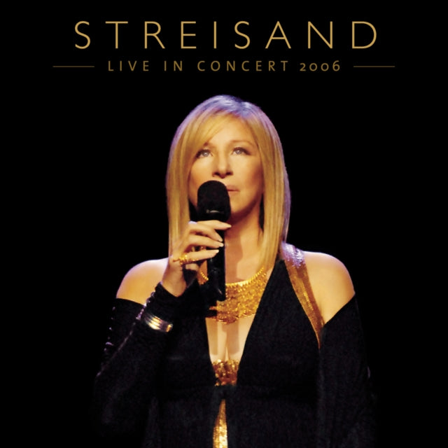 Streisand: Live In Concert 2006 Music CD