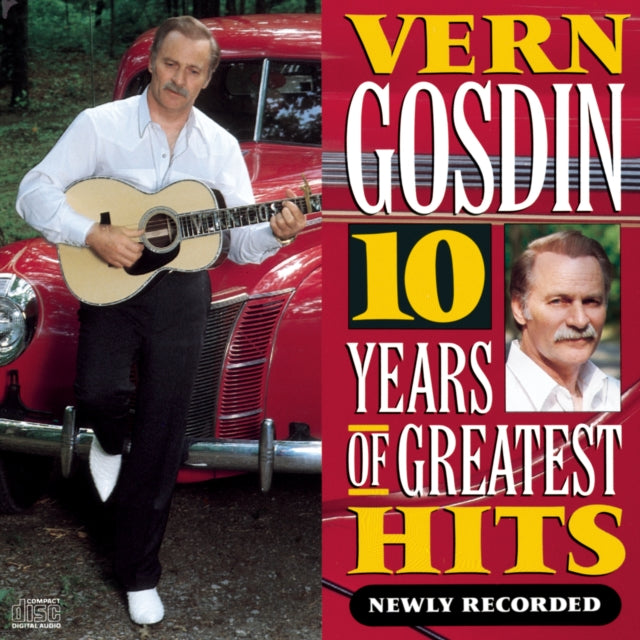 Vern Gosdin - 10 Years Of Greatest Hits Music CD