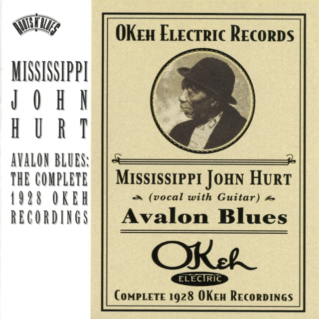 Mississippi John Hurt - Avalon Blues: Complete 1928 Okeh Recordings Music CD