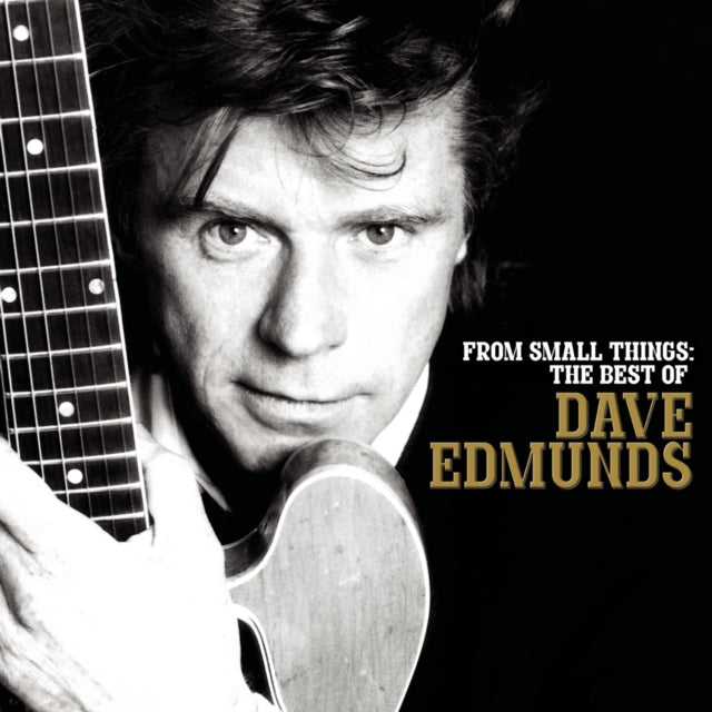 Dave Edmunds - From Small Things: Best Of Dave Edmunds  Music CD