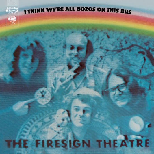 Firesign Theatre - I Think We're All Bozos On This Bus Music CD