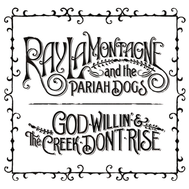 God Willin & The Creek Don't Rise Music CD