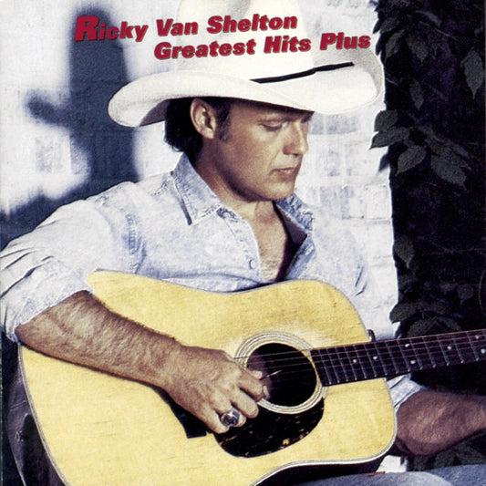 Ricky Van Shelton - Greatest Hits Plus Music CD