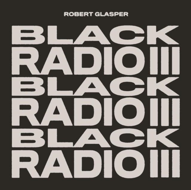 Black Radio Iii (2LP) Vinyl Record