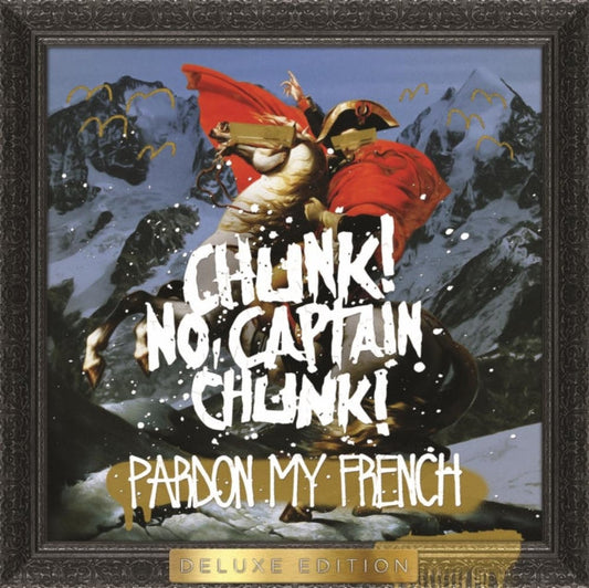 Captain Chunk! Chunk! No - Pardon My French (10Th Anniversary) (Deluxe) (Red Smoke Vinyl/2LP)