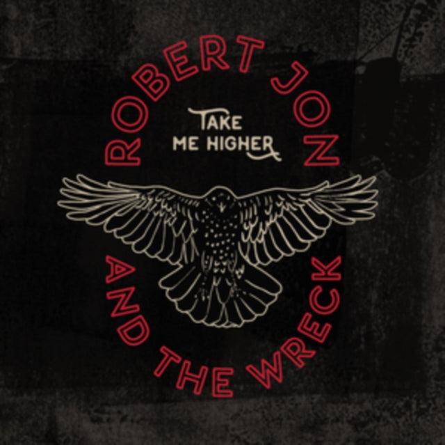 Robert & The Wreck Jon - Take Me Higher  Music CD