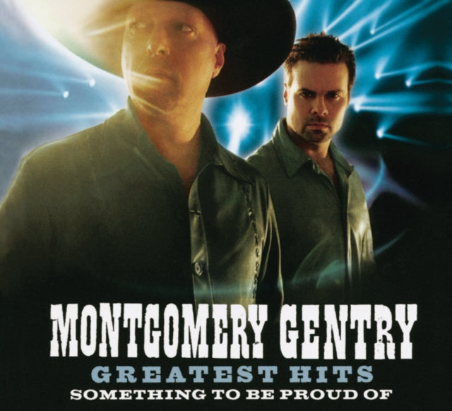 Montgomery Gentry - Greatest Hits: Something To Be Proud Of Music CD