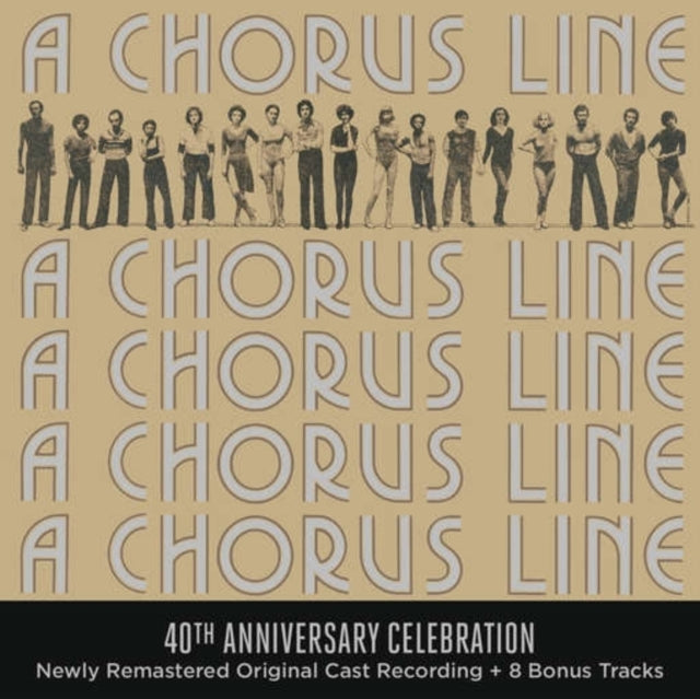 Chorus Line (40Th Anniversary) O.B.C. - Chorus Line (40Th Anniversary) O.B.C. Music CD