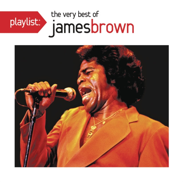 James Brown - Playlist: Very Best Of James Brown Music CD