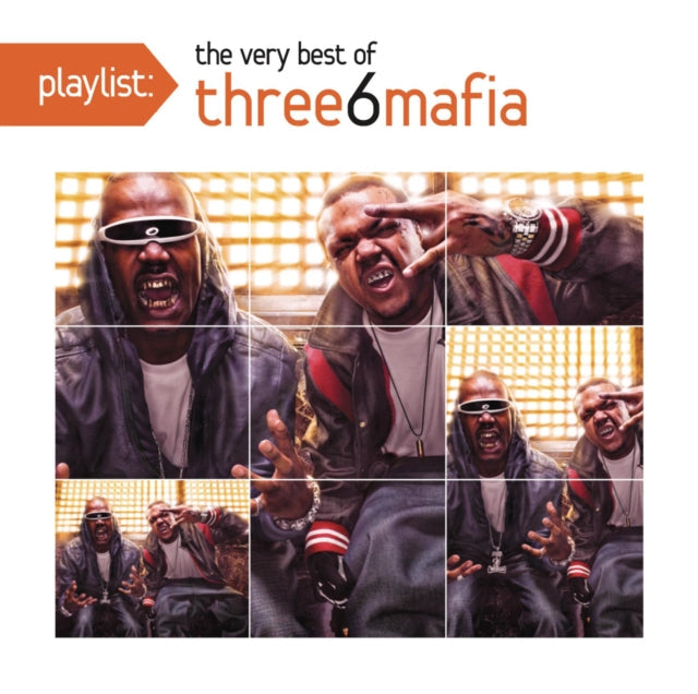 Three 6 Mafia - Playlist: Very Best Of Three 6 Mafia Music CD