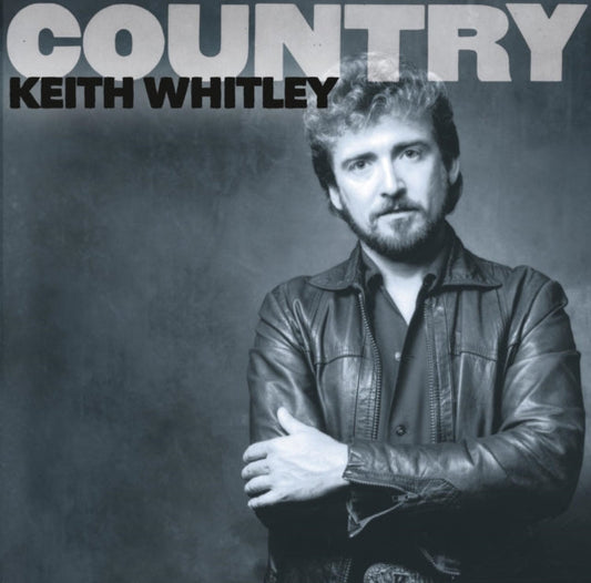 Keith Whitley - Country: Keith Whitley Music CD