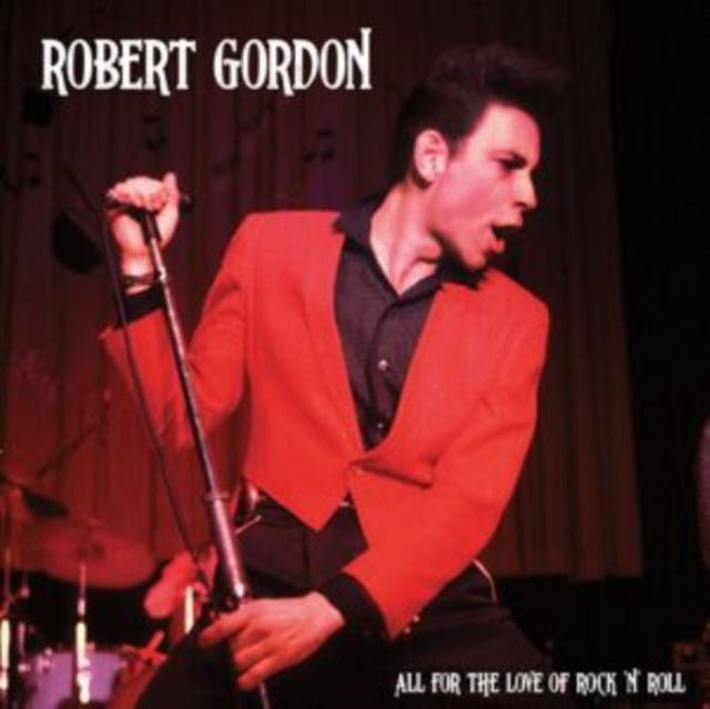 Robert Gordon - All For The Love Of Rock N' Roll (Red LP Vinyl) Vinyl Record