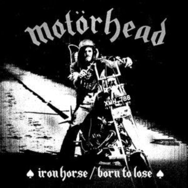 Motorhead; Lemmy - Iron Horse / Born To Lose - 7 Inch Vinyl Record