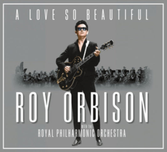 Roy Orbison - Love So Beautiful: Roy Orbison & The Royal Philharmonic Orchestra Music CD