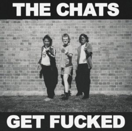 Chats - Get Fucked Music CD