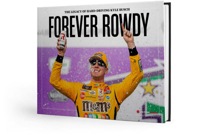 FOREVER ROWDY: The Legacy of Hard-Driving Kyle Busch Book - PREORDER ships 11/13/2026