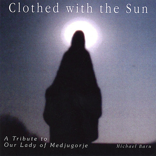 Baru,michael - Clothed With The Sun - Music CD