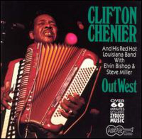 Chenier,clifton - Out West - Music CD