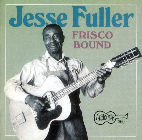 Fuller,jesse - Frisco Bound - Music CD