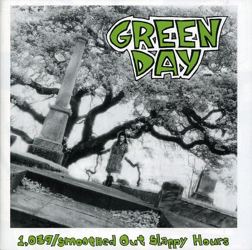 the album cover for Green Day - 1039 / Smoothed Out Slappy Hours