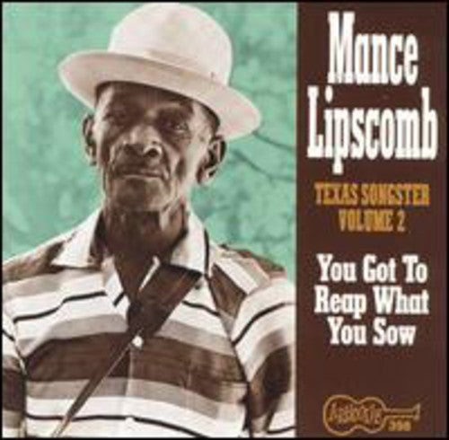Texas Songster 2: You Got to Reap What You Sow Music CD