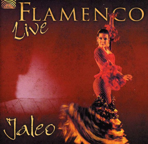 the album cover for Jaleo - Flamenco Live