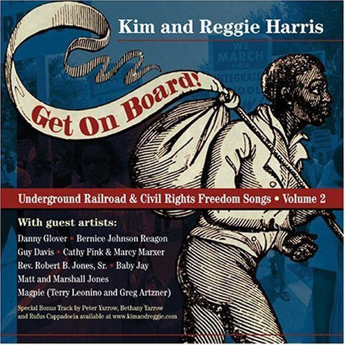 Harris,kim & Reggie - Get On Board: Underground Railroad & Civil 2 - Music CD