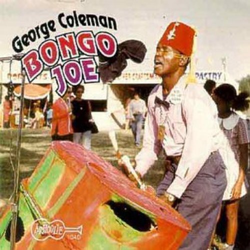 Coleman,george - Bongo Joe - Music CD