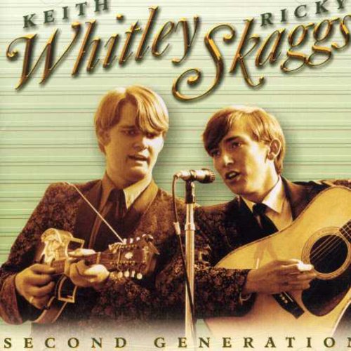 the album cover for Skaggs/Whitley - Second Generation Bluegrass