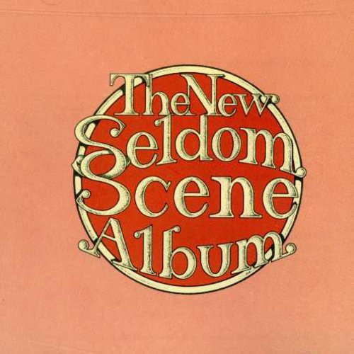 the album cover for Seldom Scene - New Seldom Scene Album