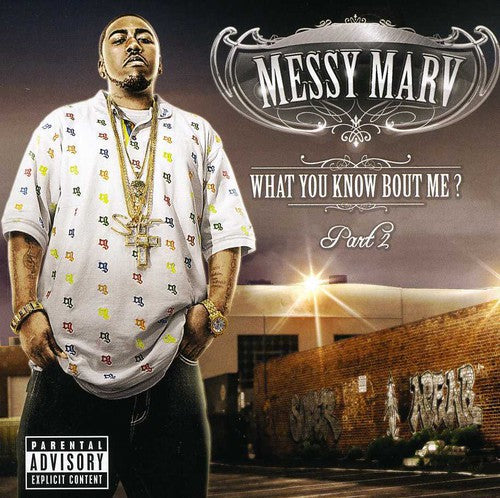 Messy Marv - What You Know About Me 2 - Music CD
