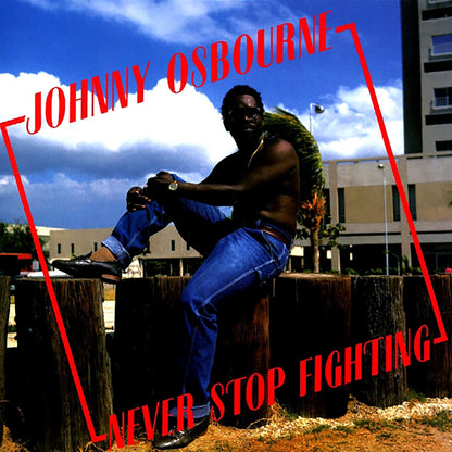 Johnny Osbourne - Never Stop Fighting Vinyl Record